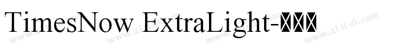 TimesNow ExtraLight字体转换